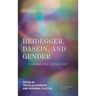Heidegger, Dasein, and Gender