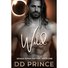 Wild: A Savage Alpha Shifter Romance