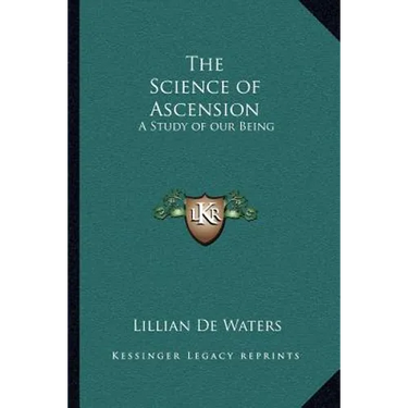 The Science of Ascension: A Study of our Being