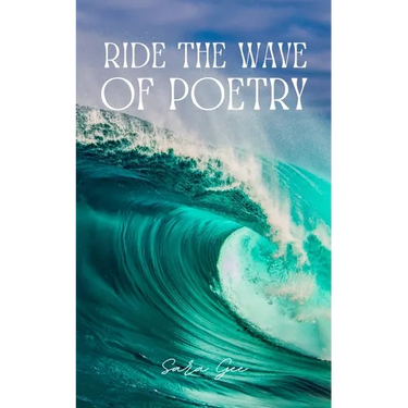 Ride the wave of Poetry