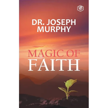 The Magic Of Faith