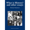 What Is History? and Other Essays: Selected Writings