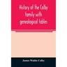 History of the Colby family with genealogical tables