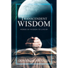 Transcendent Wisdom: Words of Wisdom to Live By