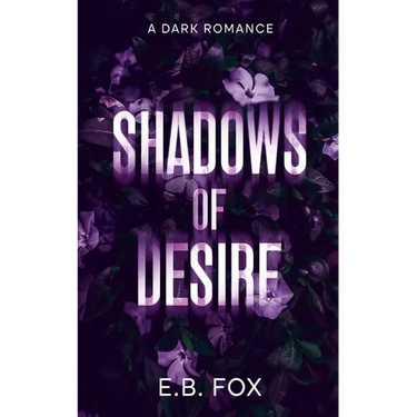 Shadows of Desire