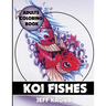 Adults Coloring Book: Koi Fishes