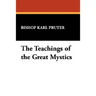 The Teachings of the Great Mystics