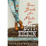 These Boots Are Made for Butt-Kickin'