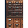 Essays in Memory of Sir Hilary Jenkinson / Edited for the Society of Archivists by Albert E.J. Hollaender