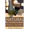 Natural Hair And Skincare Remedies