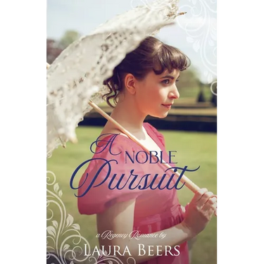 A Noble Pursuit: A Regency Romance