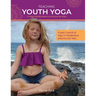 Teaching Youth Yoga