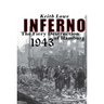 Inferno: The Fiery Destruction of Hamburg, 1943