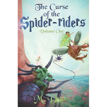 The Curse of the Spider-riders: A Magical Adventure