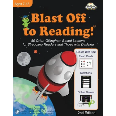 Blast Off to Reading!: 50 Orton-Gillingham Based Lessons for Struggling Readers and Those with Dyslexia