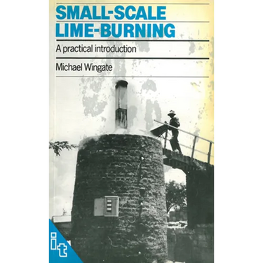 Small-Scale Lime-Burning: A Practical Introduction