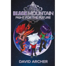 Black Mountain: Fight for the Future