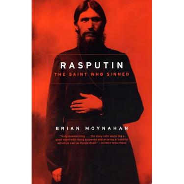 Rasputin: The Saint Who Sinned