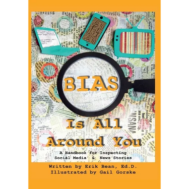 Bias Is All Around You: A Handbook for Inspecting Social Media & News Stories