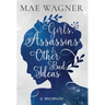 Girls, Assassins & Other Bad Ideas
