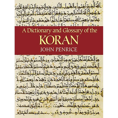 A Dictionary and Glossary of the Koran