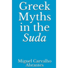 Greek Myths in the Suda