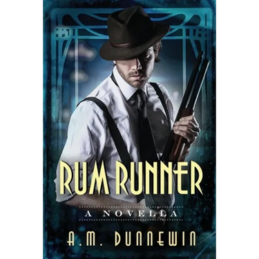 Rum Runner: A Novella
