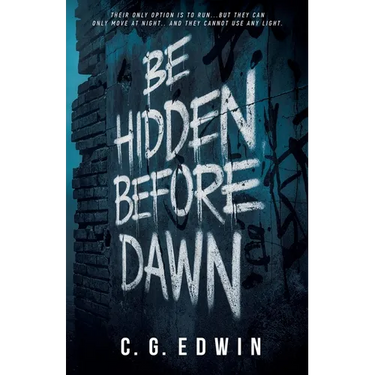 Be Hidden Before Dawn