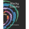 Wacky Sudoku: Fun Edition featuring 300 Sudoku Puzzles and Answers