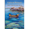Fairest Picture -- Mark Twain at Lake Tahoe