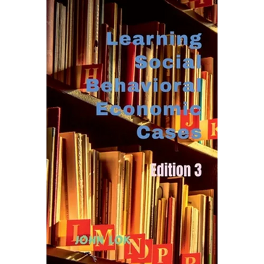 Learning Social Behavioral Economic Cases, edition 3