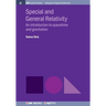 Special and General Relativity: An introduction to spacetime and gravitation
