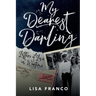 My Dearest Darling: Letters of Love in Wartime