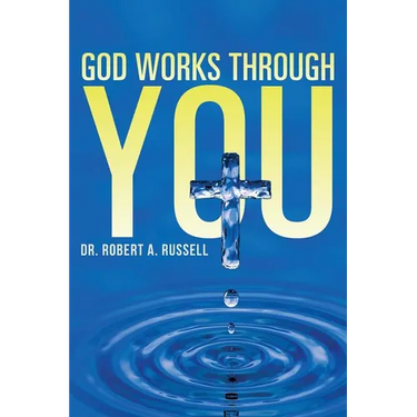GOD Works Through YOU