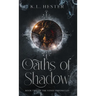 Oaths of Shadow: Book Two of the Vendi Chronicles