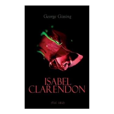 Isabel Clarendon (Vol. 1&2): Complete Edition