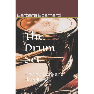 The Drum Set: Finding Love and Happiness