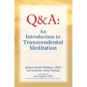 An Introduction to TRANSCENDENTAL MEDITATION: Improve Your Brain Functioning, Create Ideal Health, and Gain Enlightenment Naturally, Easily, and Effor