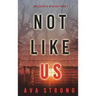 Not Like Us (An Ilse Beck FBI Suspense Thriller-Book 1)