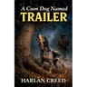 A Coon Dog Named Trailer