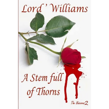 A Stem Full of Thorns: The Unicorns 2