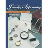 Illustrated Guide to Jewelry Appraising: Antique, Period, and Modern