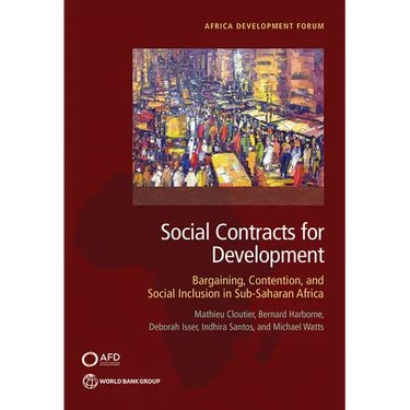 Social Contracts for Development: Bargaining, Contention, and Social Inclusion in Sub-Saharan Africa