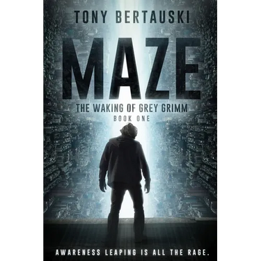 Maze: The Waking of Grey Grimm: A Science Fiction Thriller