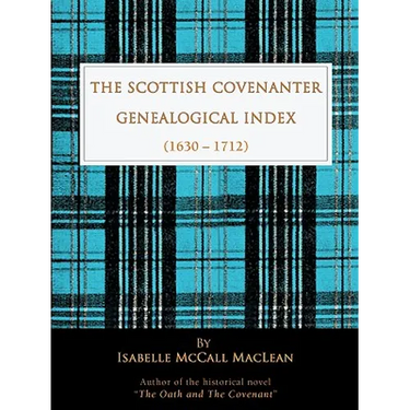 The Scottish Covenanter Genealogical Index - (1630-1712)