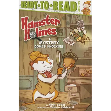 Hamster Holmes, a Mystery Comes Knocking: Ready-To-Read Level 2