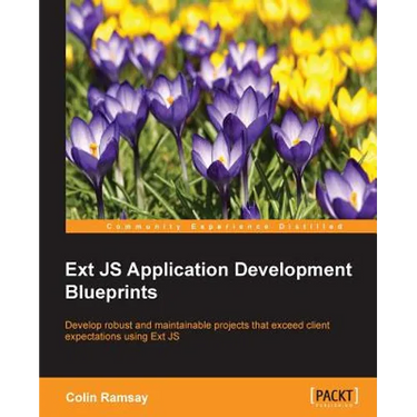 Ext JS Application Development Blueprints