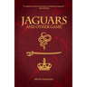 Jaguars and Other Game
