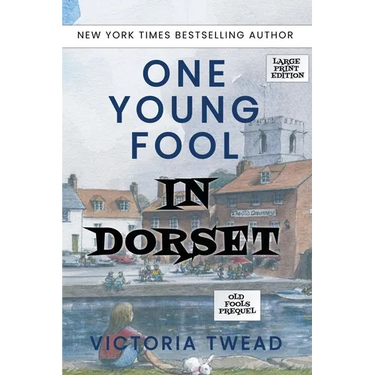 One Young Fool in Dorset - LARGE PRINT: Prequel