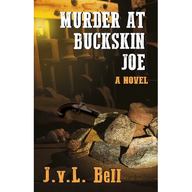Murder at Buckskin Joe